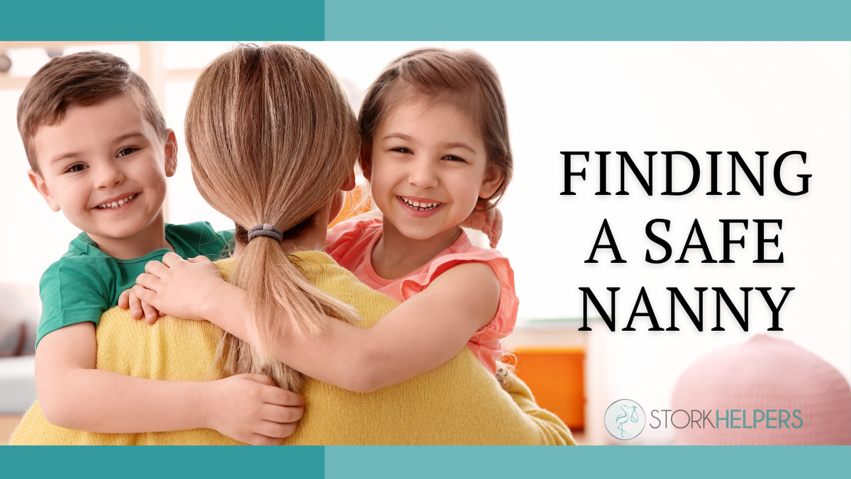 Two children hug a young woman. Above the image is text that reads "Finding a safe nanny."